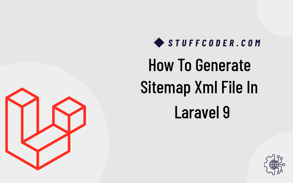 Generate Sitemap XML File in Laravel 9